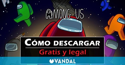 Descargar Among Us gratis en PC, Mac y móviles - LEGAL