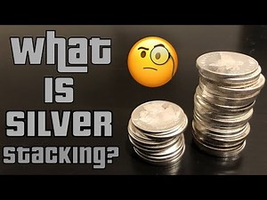 What is Silver Stacking?