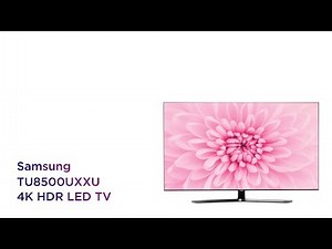 Samsung UE55TU8500UXXU 55" Smart 4K LED TV | Product Overview | Currys PC World