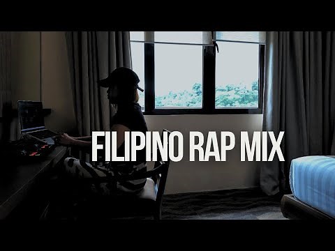Filipino Rap Mix! Trending pinoy hiphop and rap songs