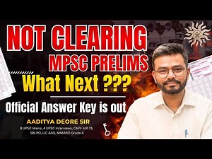 MPSC Prelims key is Out | What Next If You Didn’t Clear? | Aaditya Sir | Complete Roadmap & Strategy