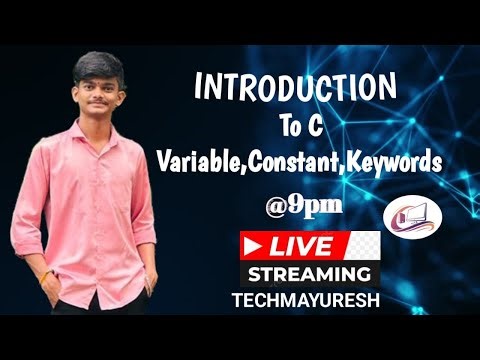 🔴 LIVE | Introduction to C Programming | Variables, Constants & Keywords | TechMayuresh