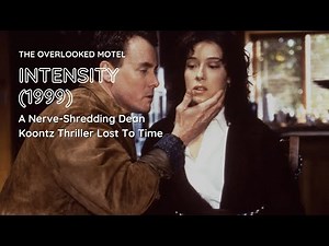 Dean Koontz’s ‘Intensity’ Is a Nerve-Shredding Horror Thriller Lost to Time | The Overlooked Motel