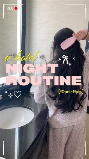 slow hotel evening routine 🏹 🧸