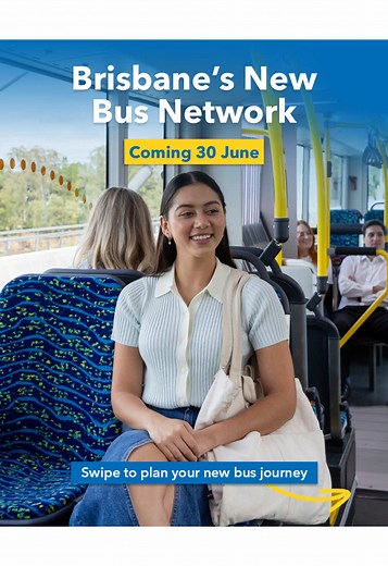 Brisbane’s New Bus Network is coming. 🚌 Plan your new journey now. 📲