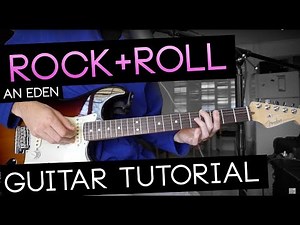 "rock + roll" Guitar Tutorial - EDEN [WITH TABS]