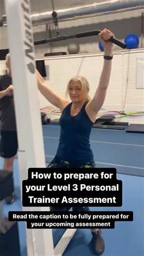 How to prepare for your level 3 #personaltrainer practical assessment