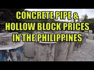 Concrete Pipes and Hollow Block Prices In The Philippines.