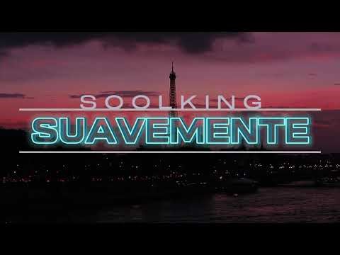 Suavemente – Soolking (Lyrics / Paroles)