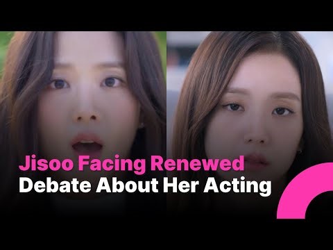 Jisoo Doesn’t Even Have Talent, So Why Doesn’t She at Least Try to Work Harder?