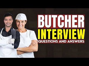 USA Butcher Interview Questions and Answers | Preparation For Butcher Interview