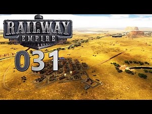 RAILWAY EMPIRE 🚂 [031] Auf in den Norden! 🚂 Let's Play Railway Empire deutsch gameplay