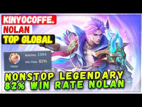 Nonstop Legendary 82% Win Rate Nolan [ Top Global Nolan ] kinyocoffe. - Mobile Legends Emblem Build