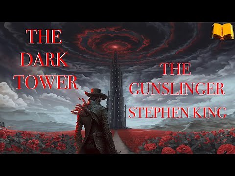 THE DARK TOWER: THE GUNSLINGER by Stephen King | Book Summary & Analysis