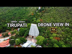 Heaven On Earth - Tirupati Drone View in 4K