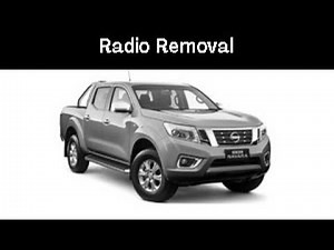 Nissan Navara 2017 NP300 D23 Radio Removal