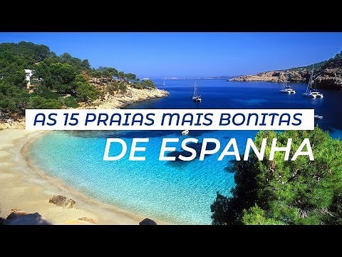 As 15 Praias Mais Bonitas Da Espanha