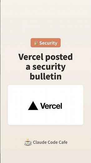 🔒 Vercel Posted a Security Bulletin — What to Check #ClaudeCodeCafe #claudecode #security