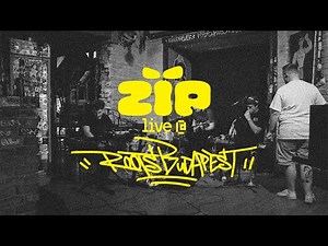 zïp - Live At Roots Budapest