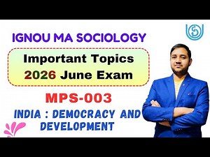 IGNOU MPS 003 | Important Questions | December 2025 Exam | India : Democracy and Development