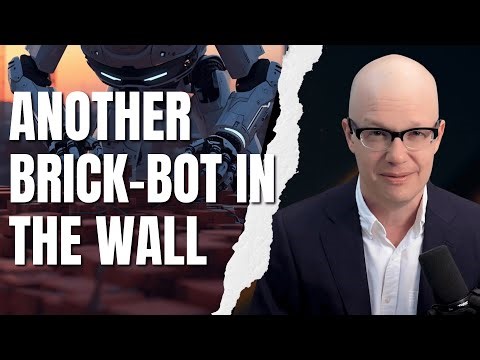 Another Brick-Bot in the Wall