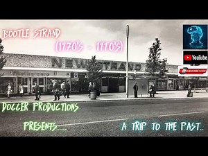 Bootle Strand Liverpool Of Old (1970's - 1990's)