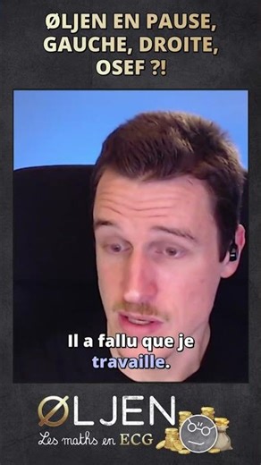 [ECG#12-20] Øljen en pause, gauche, droite, osef ?!