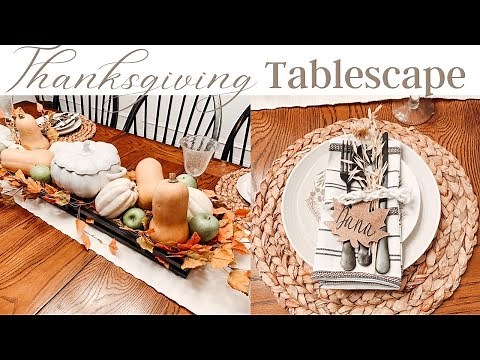 COZY THANKSGIVING DECORATE WITH ME | SIMPLE AND NATURAL THANKSGIVING TABLESCAPE
