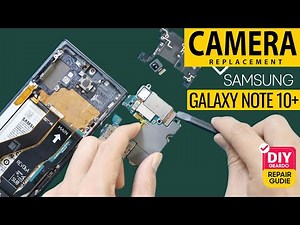 Samsung Galaxy Note 10 Plus Camera Replacement (4G/5G)