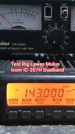 Test Rig Lawas Mulus - ICOM IC-207H Dualband #icom #dualband #radiokomunikasi #radio