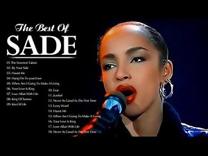 Best Songs of Sade Playlist Sade Greatest Hits Full Album 2023 - Sade Collection