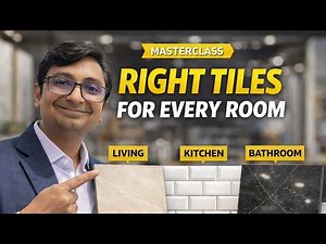 How to Choose the Right Tiles for Every Room | Interior Contractor guide