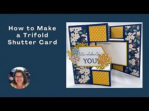 How to Make a Trifold Shutter Card