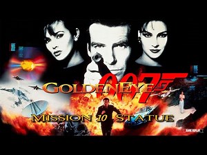 Goldeneye 007 Mission 10: Statue