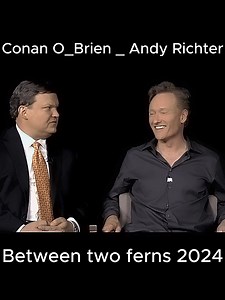 Conan O_Brien _ Andy Richter Part4 | Between Two Ferns Fans