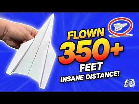 How to Make a Paper Airplane Easy That Flies 1500 Feet – World Record Challenge!