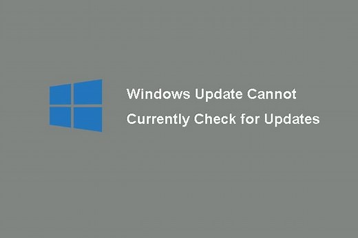 [SOLVED] Windows Update Cannot Currently Check for Updates - MiniTool