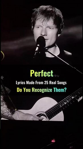 Perfect Lyrics Used 25 Songs & Albums by Ed Sheeran #lyrics #lovesongs #perfect