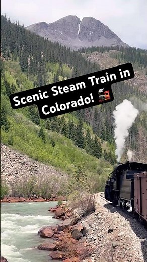Travel along the Animas River and San Juan Mountains on the Durango & Silverton Steam Train! #shorts