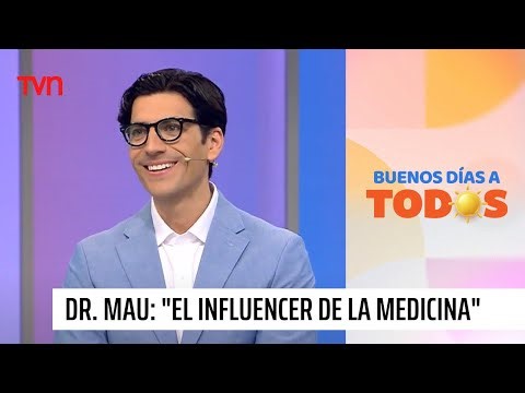 ¡Bienvenido Dr. Mau! El "influencer de la medicina" nos habla de salud y era digital