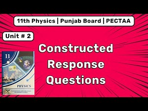 11th class physics chapter 2 | Constructed Response Questions (CRQs) | 1st year physics new book