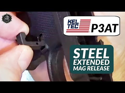 KEL-TEC P3AT Steel Extended Magazine Release (Also Fits P32) –Overview & Installation (Discontinued)