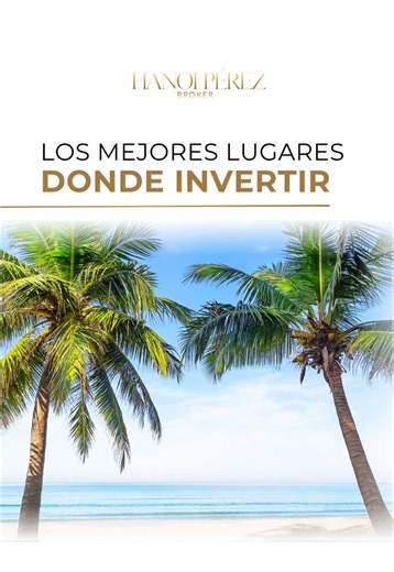 Los Mejores Lugares para Invertir en República Dominicana