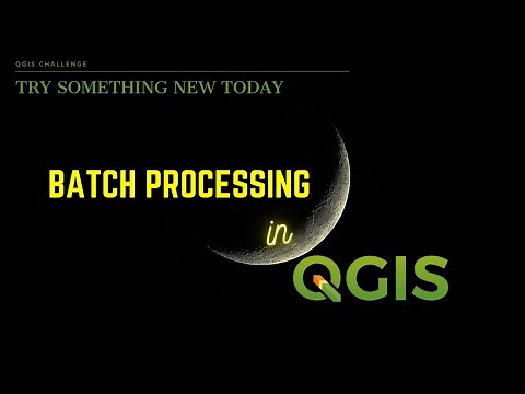 Batch Processing in QGIS # Lesson 27 of 29 # QGIS Tutorial.