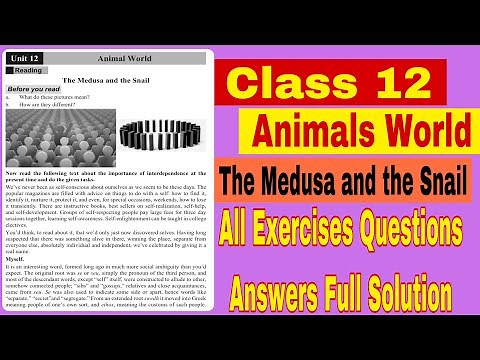 Class 12 Compulsory English Unit: 12 Animals Worlds || All Exercise Question Answer Full Solution