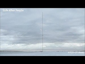 Life After People - KVLY TV Mast