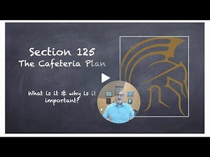 Compliance Section 125 Understanding Cafeteria Plans and Tax Benefits