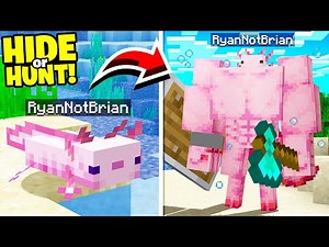 Minecraft Hide or Hunt, But I'm an Axolotl...