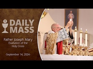 Catholic Daily Mass - Daily TV Mass - September 14, 2024