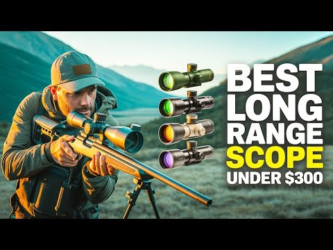 Top 5 Best Long Range Scope Under $300!🔥🔥